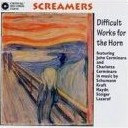 Screamers: Difficult Works for the Horn - hier klicken