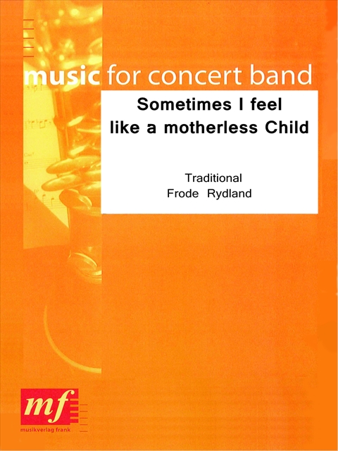 Sometimes I Feel Like a Motherless Child - hier klicken Sometimes I Feel Like a Motherless Child - hier klicken
