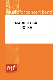 Maruschka Polka - hier klicken Maruschka Polka - hier klicken