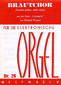 Brautchor aus der Oper 'Lohengrin' - hier klicken