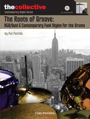 Roots of Groove, The: R&B / Soul and Contemporary Funk Styles for Drums - hier klicken Roots of Groove, The: R&B / Soul and Contemporary Funk Styles for Drums - hier klicken