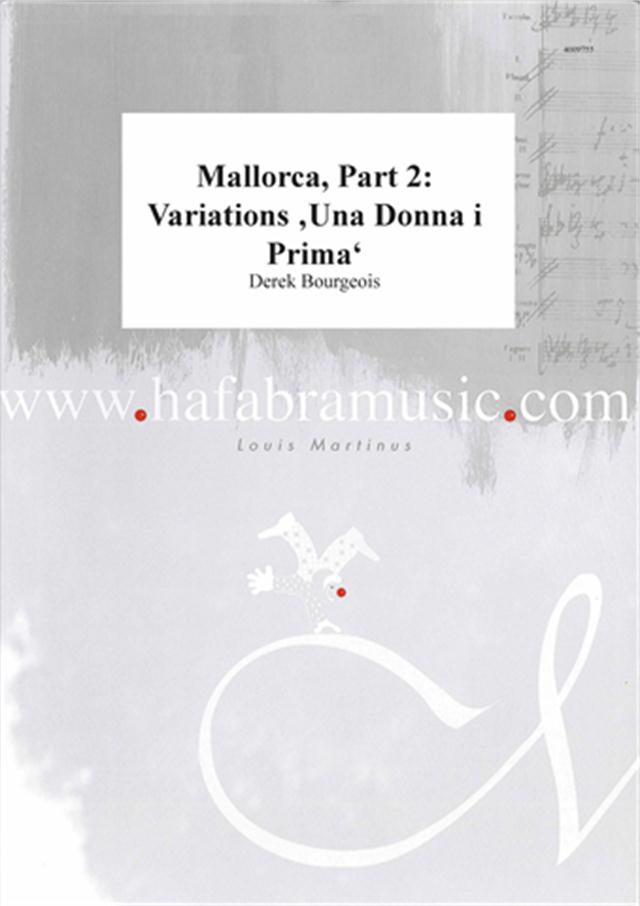 Mallorca, Part 2: Variations 'Una Donna i Prima' - hier klicken