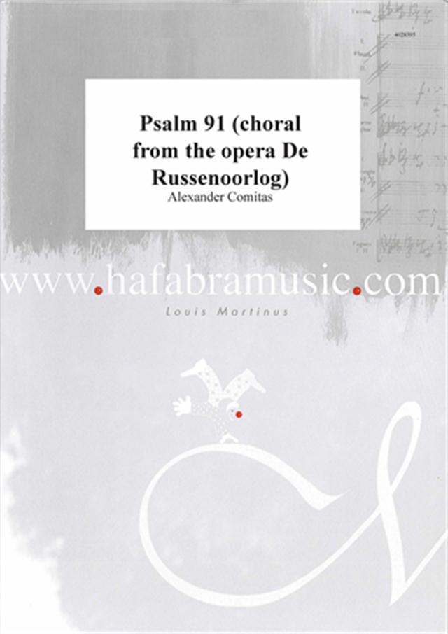 Psalm 91 (choral from the opera De Russenoorlog) - hier klicken
