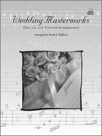 Wedding Masterworks - Alto Sax (Book w/CD) - hier klicken Wedding Masterworks - Alto Sax (Book w/CD) - hier klicken