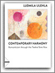 Contemporary Harmony - Romanticism Through The Twelve-Tone Row - hier klicken Contemporary Harmony - Romanticism Through The Twelve-Tone Row - hier klicken