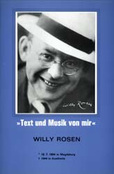 Willy Rosen - Text und Musik von mir - hier klicken Willy Rosen - Text und Musik von mir - hier klicken