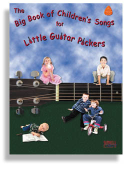 Big Book of Children's Songs for Little Guitar Pickers, The - hier klicken Big Book of Children's Songs for Little Guitar Pickers, The - hier klicken