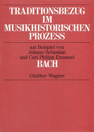 Traditionsbezug im musikhistorischen Prozess am Beispiel von Johann Sebastian und Carl Philipp Emanuel Bach - hier klicken