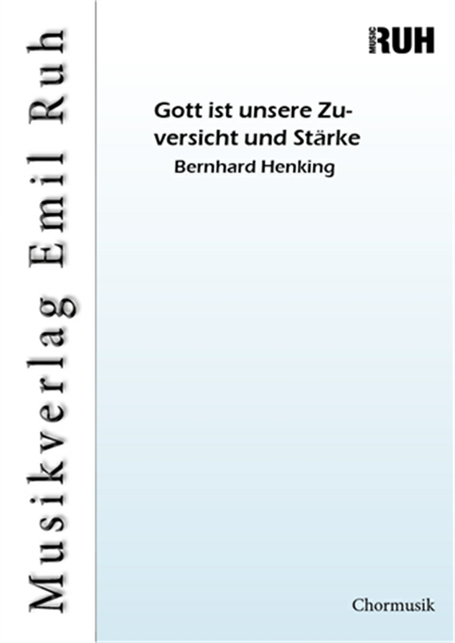 Gott ist unsere Zuversicht und St�rke - hier klicken