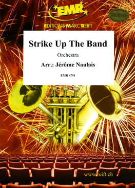 Strike Up The Band - hier klicken