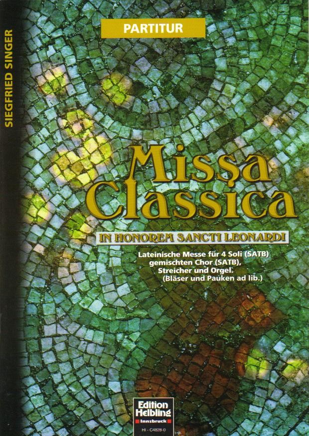 Missa Classica (In honorem St. Leonardi) - hier klicken Missa Classica (In honorem St. Leonardi) - hier klicken