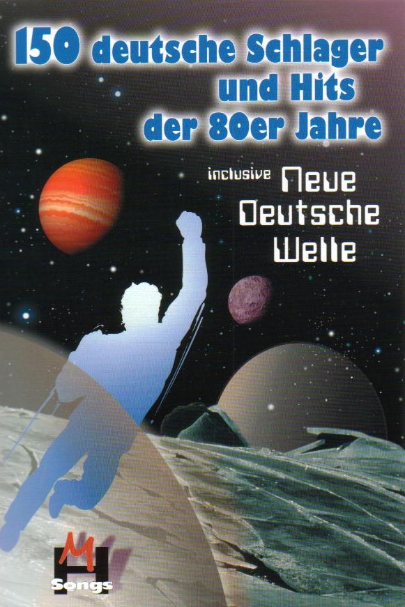 150 deutsche Schlager der 80er Jahre inclusive Neue Deutsche Welle - hier klicken