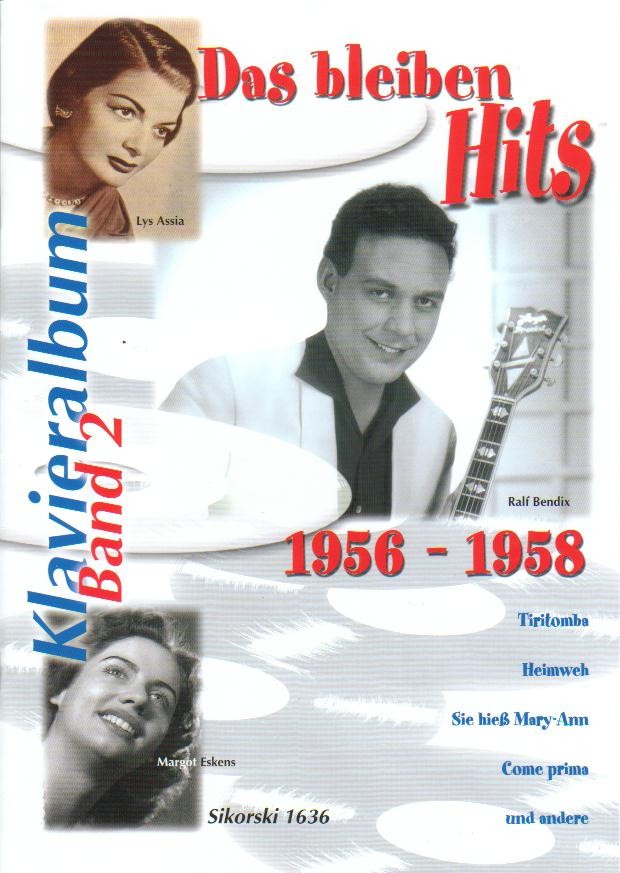 Klavieralbum 2: Das bleiben Hits 1956-58 - hier klicken