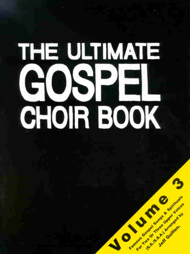 Ultimate Gospel Choir Book #3, The - hier klicken