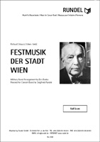 Festmusik der Stadt Wien (Wiener Fanfare) - hier klicken Festmusik der Stadt Wien (Wiener Fanfare) - hier klicken