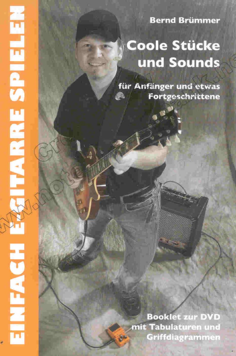 Einfach E-Gitarre spielen - Coole Stücke und Sounds (DVD) - hier klicken Einfach E-Gitarre spielen - Coole Stücke und Sounds (DVD) - hier klicken