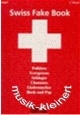 Swiss Fake Book für Bb-Instrumente