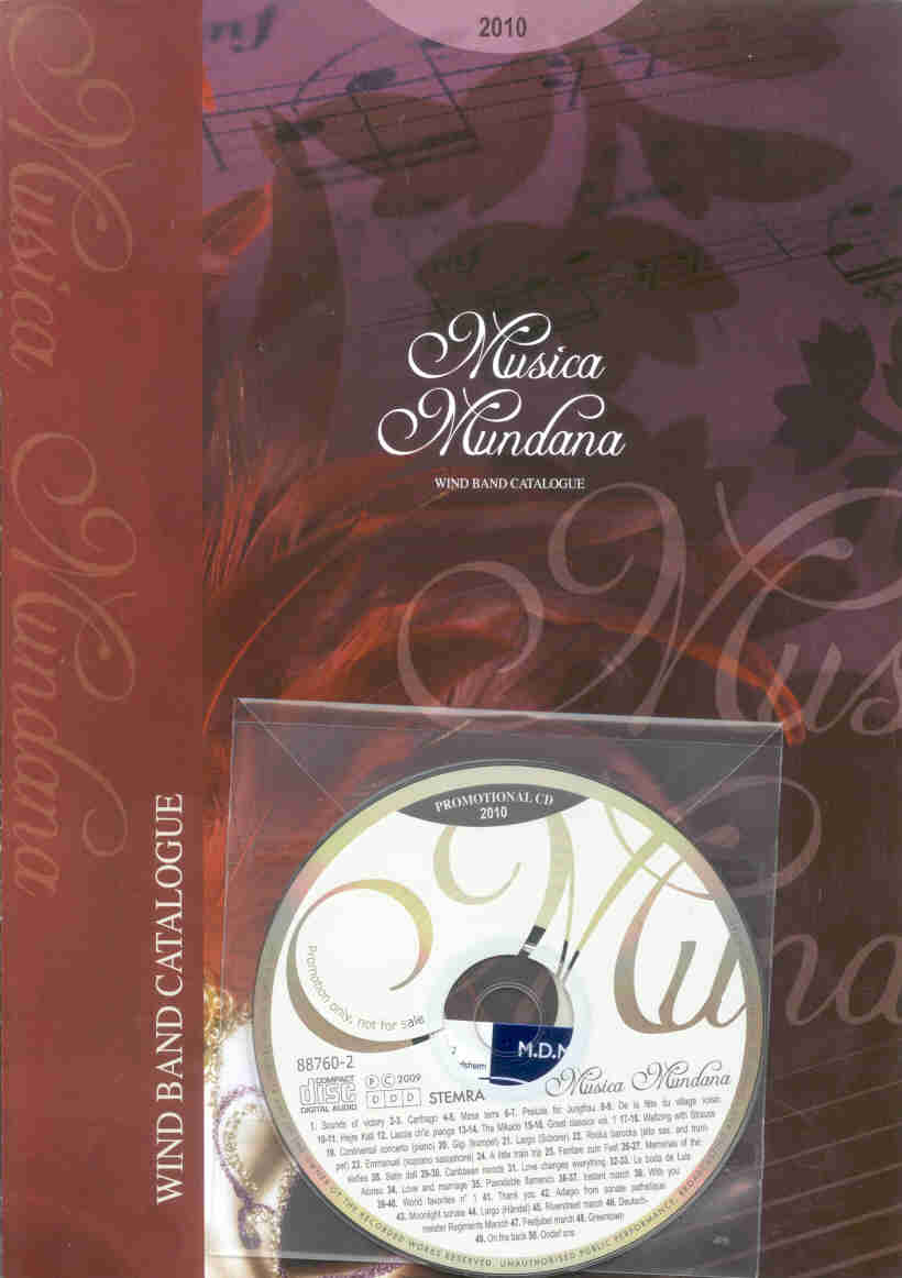 Musica Mundana 2010 Wind Band Catalogue - hier klicken Musica Mundana 2010 Wind Band Catalogue - hier klicken