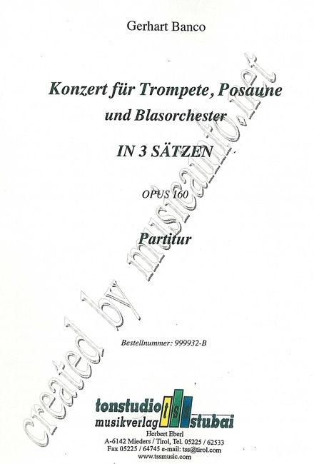 Konzert für Trompete, Posaune und Blasorchester - hier klicken Konzert für Trompete, Posaune und Blasorchester - hier klicken