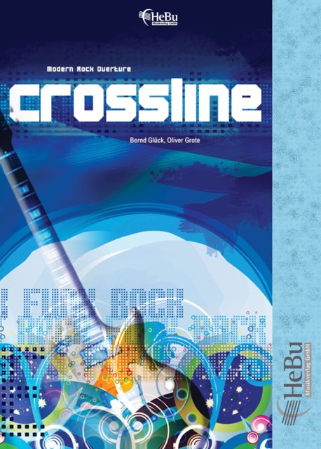 Crossline (Modern Rock Overture) - hier klicken