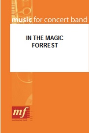 In the Magic Forrest - hier klicken In the Magic Forrest - hier klicken