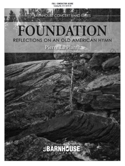 Foundation (Reflections on an Old American Hymn) - hier klicken