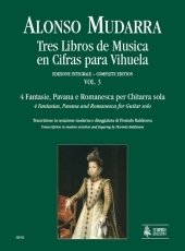 Tres Libros de Musica en Cifras para Vihuela #3, 4 Fantasias, Pavana and Romanesca