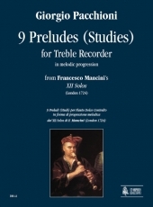 9 Preludes (Studies) in melodic progression from Francesco Mancini's «XII Solos» for Treble Recorder - hier klicken 9 Preludes (Studies) in melodic progression from Francesco Mancini's «XII Solos» for Treble Recorder - hier klicken