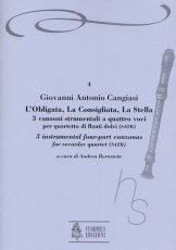L'Obligata, La Consigliata, La Stella. 3 instrumental four-part Canzonas for Recorder Quartet - hier klicken