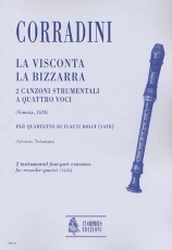La Visconta, La Bizzarra. 2 Instrumental four-part Canzonas for Recorder Quartet - hier klicken