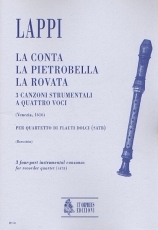 La Conta, La Pietrobella, La Rovata. 3 Instrumental four-part Canzonas for Recorder Quartet - hier klicken