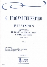 Iste Sanctus. Motet for 8 Voices (SATB-SATB) and Continuo - hier klicken