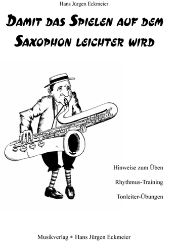 Damit das Spielen auf dem Saxophon leichter wird - hier klicken Damit das Spielen auf dem Saxophon leichter wird - hier klicken