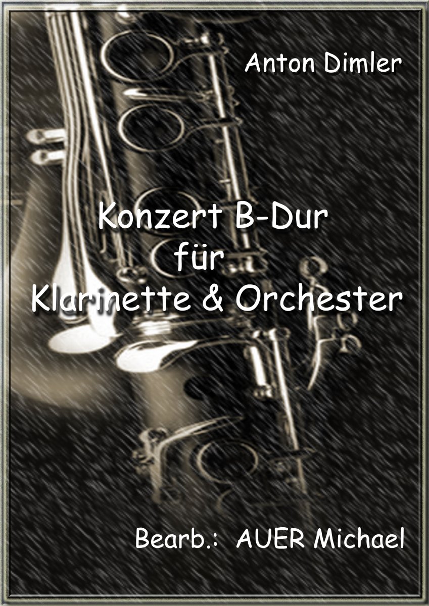 Konzert B-Dur für Klarinette und Orchester - hier klicken Konzert B-Dur für Klarinette und Orchester - hier klicken