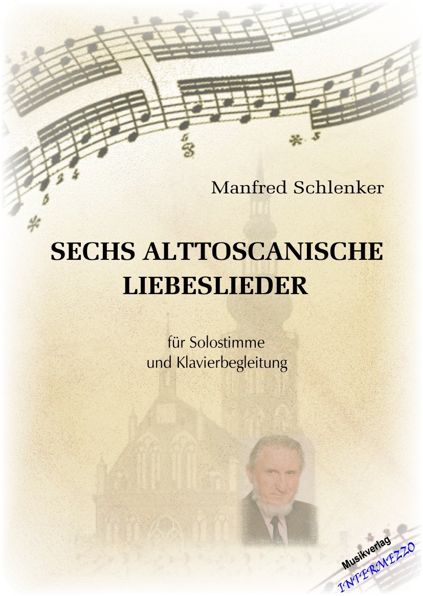 6 Alttoscanische Liebeslieder - hier klicken 6 Alttoscanische Liebeslieder - hier klicken