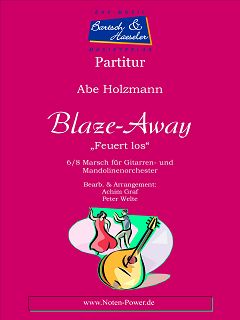 Blaze-Away "Feuert los" - hier klicken