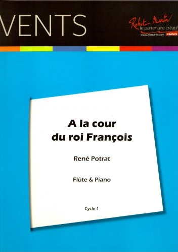 A la cour du roi Francois - hier klicken A la cour du roi Francois - hier klicken