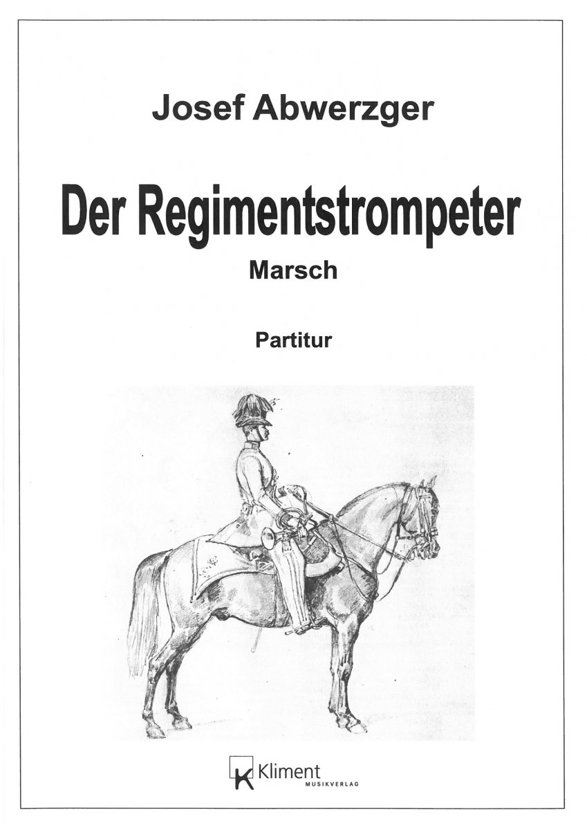 Regimentstrompeter, Der - hier klicken Regimentstrompeter, Der - hier klicken