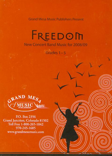 Grand Mesa 2008/09: 'Freedom' New Concert Band Music - hier klicken
