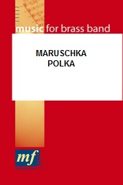 Maruschka Polka - hier klicken Maruschka Polka - hier klicken