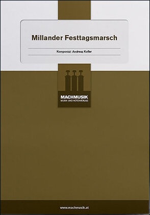 Millander Festtagsmarsch - hier klicken Millander Festtagsmarsch - hier klicken