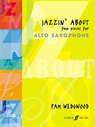 Jazzin' About (Fun Pieces for Alto Saxophone) - hier klicken