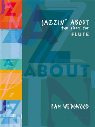Jazzin' About (Fun Pieces for Flute) - hier klicken