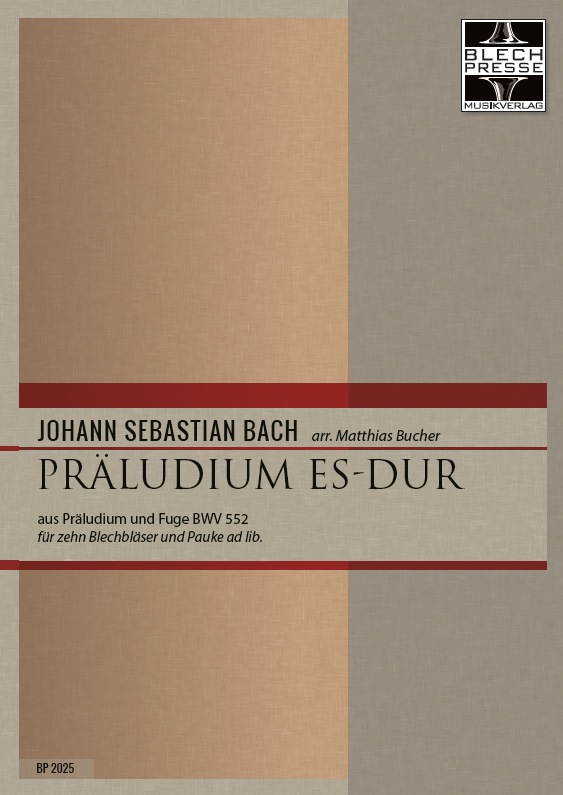 Präludium Es-Dur BWV 552/1 - hier klicken Präludium Es-Dur BWV 552/1 - hier klicken