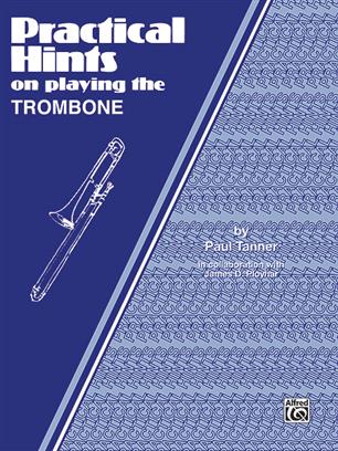 Practical Hints on Playing the Trombone - hier klicken