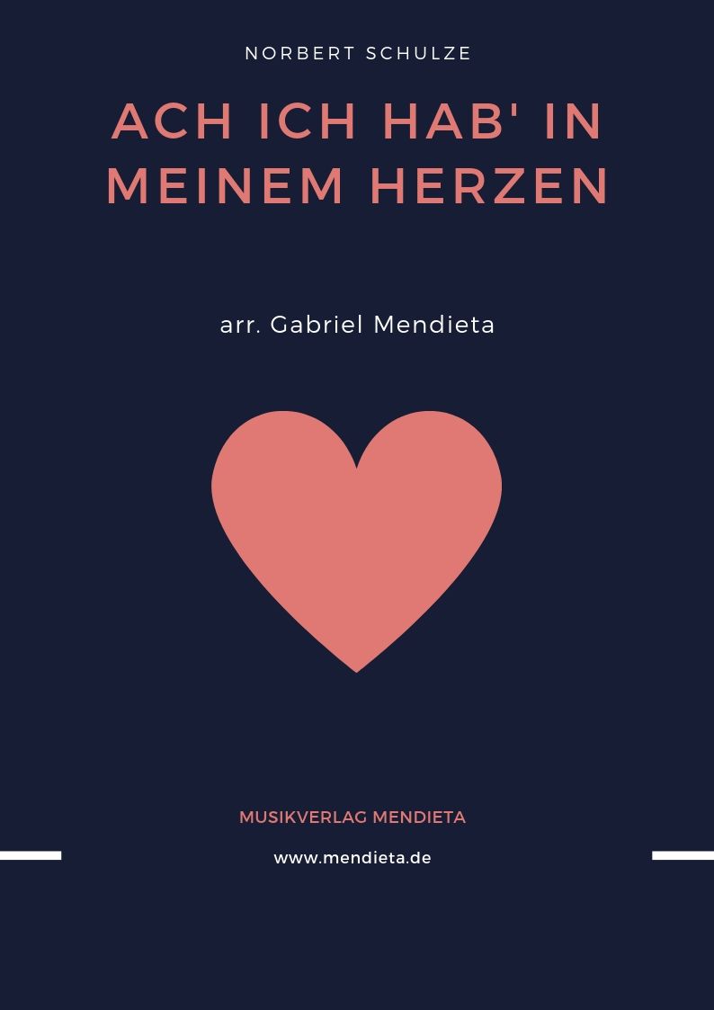 Ach, ich hab‘ in meinem Herzen - hier klicken