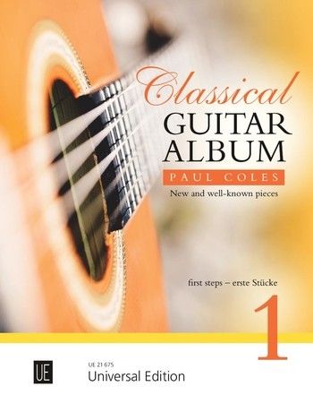 Classical Guitar Album 1 (First Steps) - hier klicken Classical Guitar Album 1 (First Steps) - hier klicken
