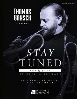 Thomas Gansch presents Stay Tuned - Pop & Jazz - hier klicken