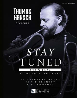 Thomas Gansch presents Stay Tuned - Pop & Jazz - hier klicken