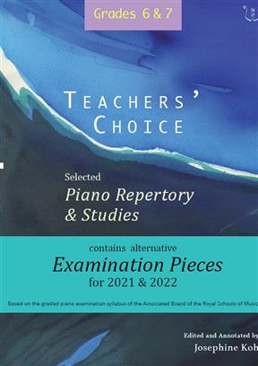 Teachers' Choice Exam Pieces 2021-22 Grades 6-7 - hier klicken